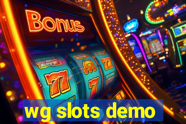 wg slots demo